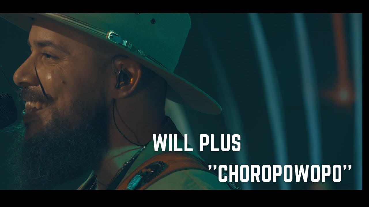 Choropowopo by Will Plus — current YouTube thumbnail